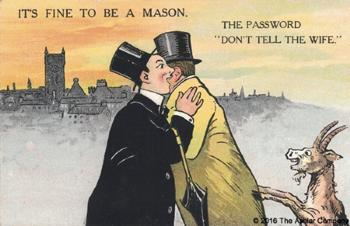 It's Fine to be a Mason. The Password Postcard