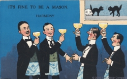 It's Fine to be a Mason. Harmony Postcard Model # 361617
